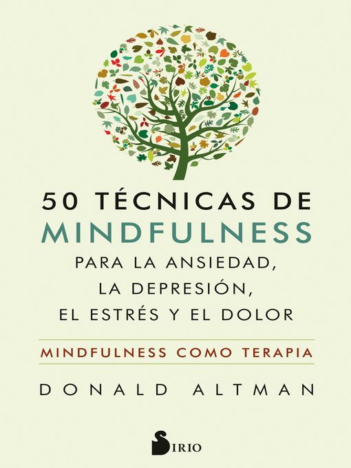 Detalles del título 50 técnicas de mindfulness para la ansiedad, la depresión, el estrés y el dolor de Donald Altman - Lista de espera